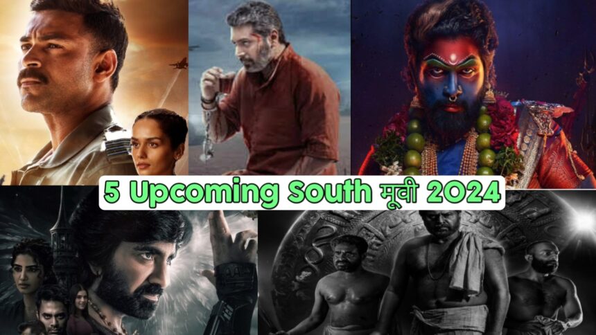 Top 5 Upcoming South Movie